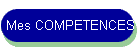 Mes COMPETENCES