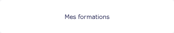 Mes formations